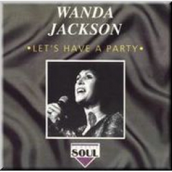  Wanda Jackson ‎– Let's Have A Party 